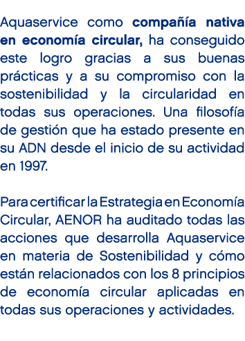 Aquaservice como compa a nativa en econom a circular, ha conseguido este logro gracias a sus buenas pr cticas y a su...