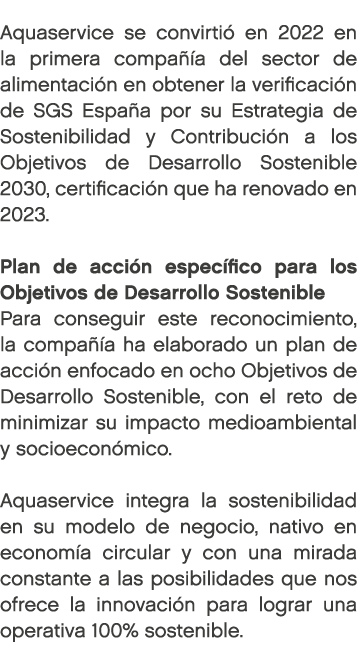 Aquaservice se convirti en 2022 en la primera compa  a del sector de alimentaci n en obtener la verificaci n de SGS ...