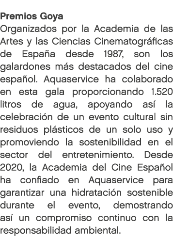 Premios Goya Organizados por la Academia de las Artes y las Ciencias Cinematogr ficas de Espa a desde 1987, son los g...