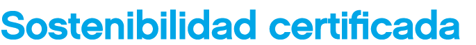 Sostenibilidad certificada