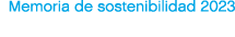 Memoria de sostenibilidad 2023