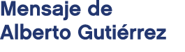 Mensaje de Alberto Guti rrez