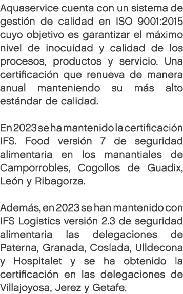Aquaservice cuenta con un sistema de gesti n de calidad en ISO 9001:2015 cuyo objetivo es garantizar el m ximo nivel ...