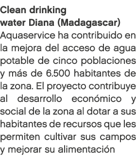 Clean drinking water Diana (Madagascar) Aquaservice ha contribuido en la mejora del acceso de agua potable de cinco p...