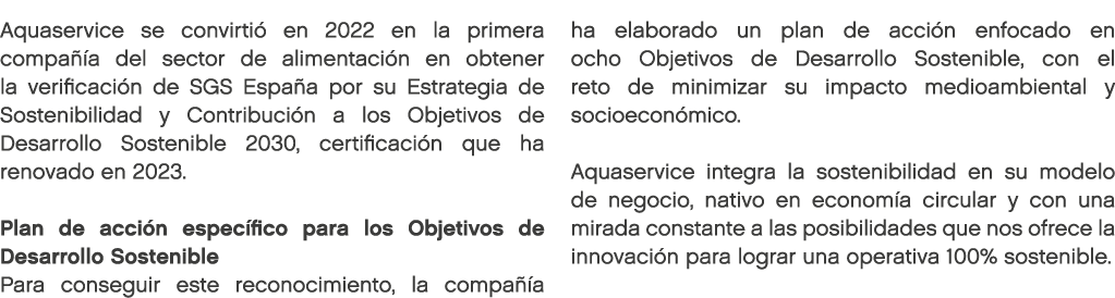 Aquaservice se convirti en 2022 en la primera compa  a del sector de alimentaci n en obtener la verificaci n de SGS ...