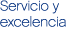 Servicio y excelencia